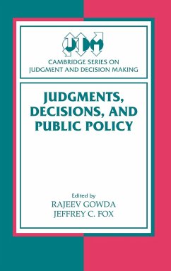 Judgments, Decisions, and Public Policy - Gowda, Rajeev / Fox, C. (eds.)