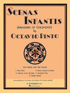 Scenis Infantis (Memories of Childhood) - 5 Pieces for Piano