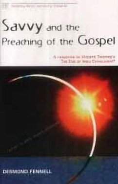 Savvy and the Preaching of the Gospel: A Response to Vincent Twomey's the End of Irish Catholicism? - Fennell, Desmond