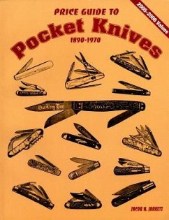 Price Guide to Pocket Knives: 1890 - 1970 - Jarrett, Jacob N.