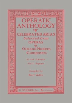 Operatic Anthology - Volume 1: Soprano and Piano