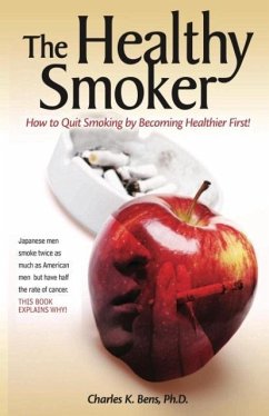 The Healthy Smoker - Bens, Ph. D. Charles