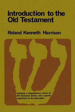 Introduction to the Old Testament - Harrison, Roland Kenneth