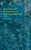 An Introduction to Mathematical Physiology and Biology