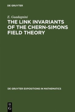 The Link Invariants of the Chern-Simons Field Theory - Guadagnini, Enore