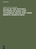 Atlas of the Textural Patterns of Basic and Ultrabasic Rocks and their Genetic Significance