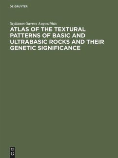 Atlas of the Textural Patterns of Basic and Ultrabasic Rocks and their Genetic Significance - Augustithis, Stylianos-Savvas P.