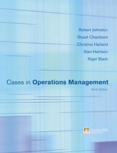 Cases in Operations Management: Third Edition - RobertJohnston, . und Chambers Stuart