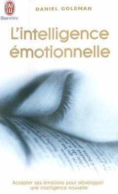 L'Intelligence Emotionnelle - Goleman, Daniel