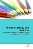 Policies, Pedagogy, and Practices
