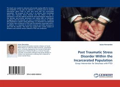Post Traumatic Stress Disorder Within the Incarcerated Population