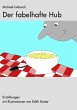 Der fabelhafte Hub - Bild 1