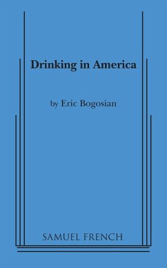 Drinking in America - Bogosian, Eric