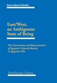 East/West, an Ambiguous State of Being