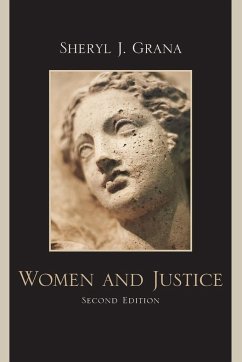 Women and Justice - Grana, Sheryl J.