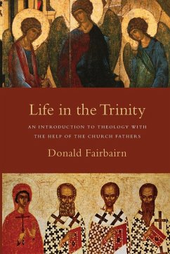 Life in the Trinity - Fairbairn, Donald