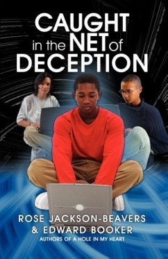 Caught in the Net of Deception - Jackson-Beavers, Rose M; Booker, Edward