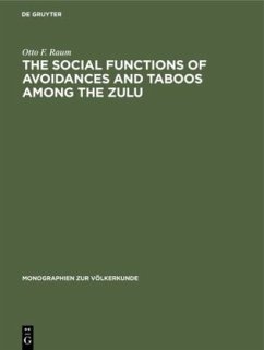 The Social Functions of Avoidances and Taboos among the Zulu - Raum, Otto F.