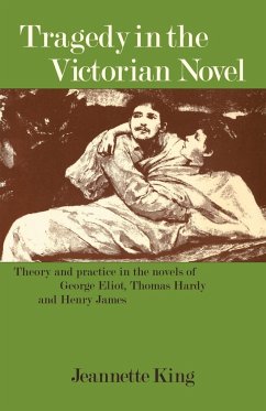 Tragedy in the Victorian Novel - King, Jeanette M.; King, Jeannette