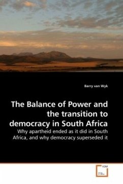 The Balance of Power and the transition to democracy in South Africa - van Wyk, Barry