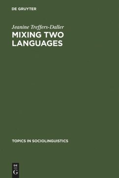 Mixing Two Languages - Treffers-Daller, Jeanine