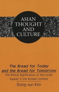 The Bread for Today and the Bread for Tomorrow - Dong-Sun Kim