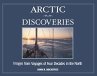 Arctic Discoveries: Images from Voyages... - Bild 1