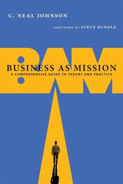 Business as Mission - Johnson, C. Neal; Rundle, Steven