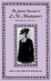 The Selected Journals of L.M. Montgomery, Volume II: 1910-1921