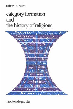 Category Formation and the History of Religions - Baird, Robert D.