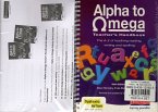 Alpha to Omega Pack: Teacher's Handbook and Student's Book 6th Edition Alpha to Omega Pack: Teacher's Handbook and Student's Book 6th Edition