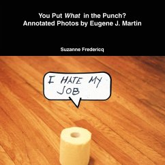 You Put What in the Punch? Annotated Photos by Eugene J. Martin - Fredericq, Suzanne