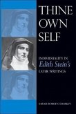 Thine Own Self: Individuality in Edith Stein's Later Writings