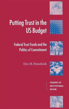 Putting Trust in the US Budget - Patashnik, Eric M.