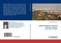 Urban Dispersal around Kumasi, Ghana - Owusu-Ansah, Justice