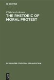 The Rhetoric of Moral Protest