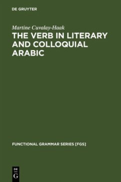 The Verb in Literary and Colloquial Arabic - Cuvalay-Haak, Martine