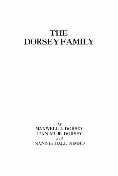 Dorsey Family - Dorsey, Maxwell J.; Dorsey, Jean Muir; Nimmo, Nannie Ball