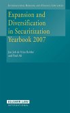 Expansion and Diversification of Securitization Yearbook 2007 Expansion and Diversification of Securitization Yearbook 2007