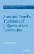 Jesus and Israel's Traditions of... - Bild 1