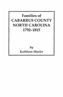 Families of Cabarrus County, North Carolina, 1792-1815
