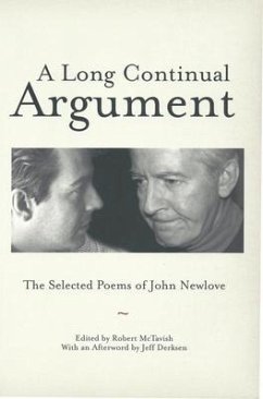 A Long Continual Argument: The Selected Poems of John Newlove - Newlove, John