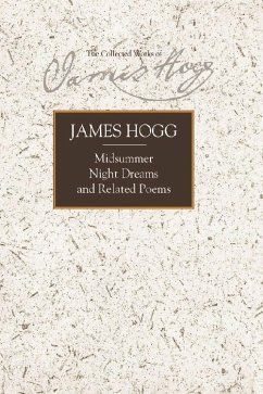 Midsummer Night Dreams and Related Poems - Hogg, James