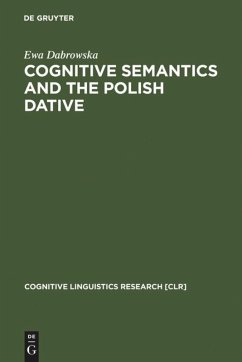 Cognitive Semantics and the Polish Dative - Dabrowska, Ewa