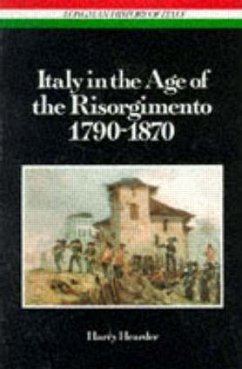 Italy in the Age of the Risorgimento 1790 - 1870 - Hearder, Harry