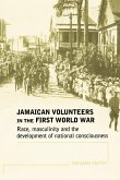 Jamaican volunteers in the First World War