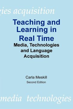 Teaching and Learning in Real Time - Meskill, Carla