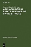 Archaeological essays in honor of Irving B. Rouse