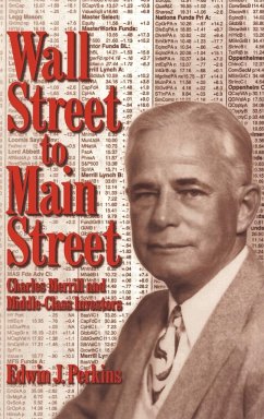 Wall Street to Main Street - Perkins, Edwin J.