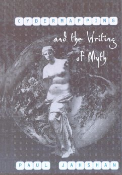 Cover Cybermapping and the Writing of Myth